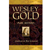 Wesley Gold by Ray Comfort