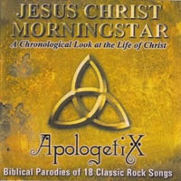 Jesus Christ Morningstar CD - ApologetiX