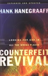 Counterfeit Revival,Hank Hanegraaff