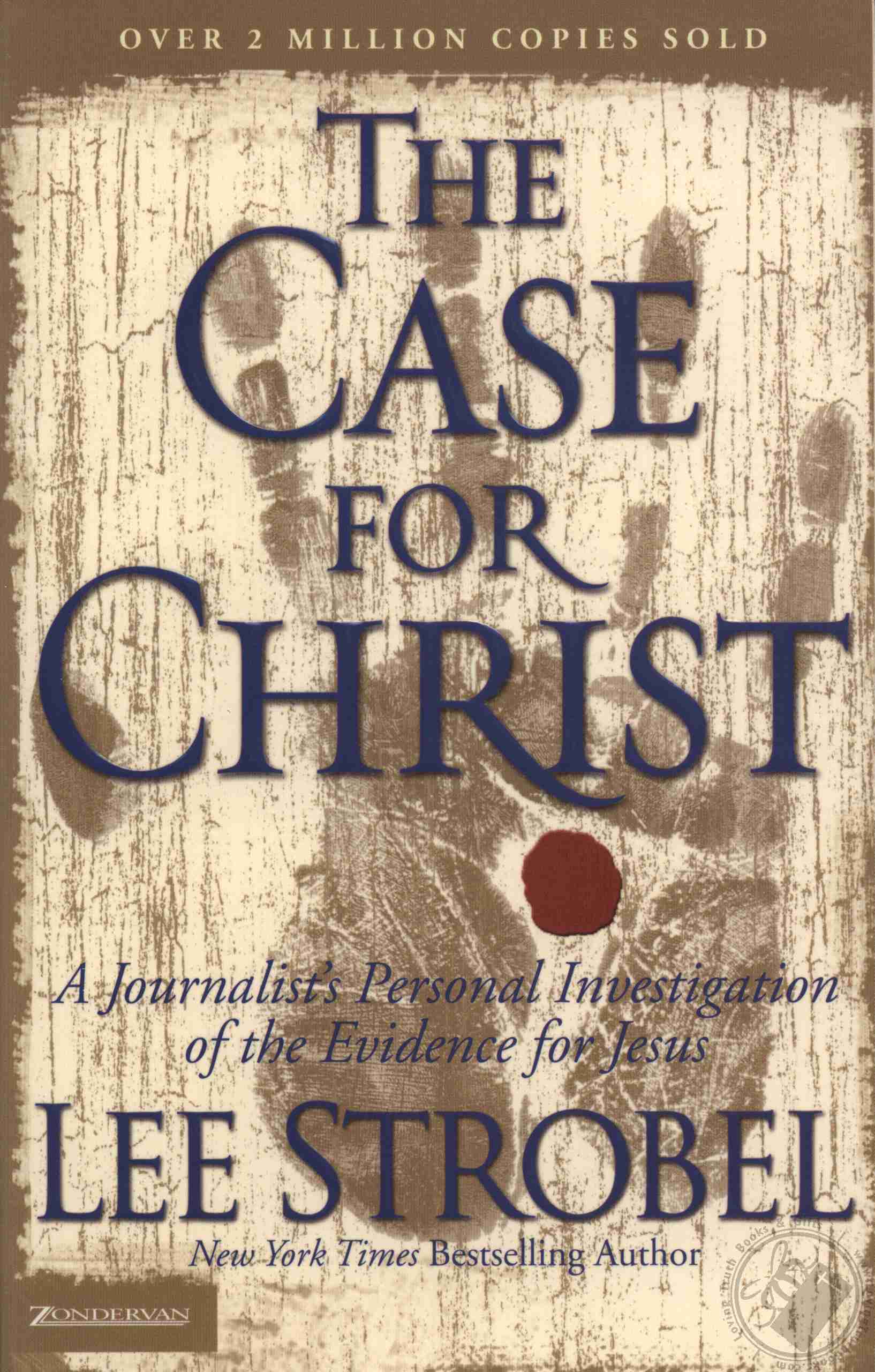 the case for the bible lee strobel