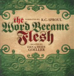 The Word Became Flesh: Choral Anthems for Christmas,Dan Goeller, Heidi Goeller