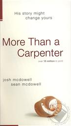 More Than a Carpenter,Josh McDowell, Sean McDowel