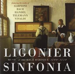 Ligonier Sinfonia: Music of the High Baroque 1700-1750 ,Terry Yount (Director)