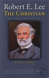 Robert E. Lee, Second Edition,William J. Johnstone