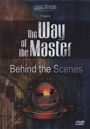 Way of the Master Behind the Scenes,Ray Comfort, Kirk Cameron