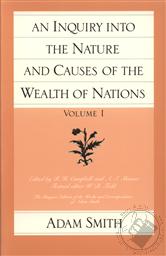 An Inquiry Into the Nature and Causes of the Wealth of Nations: The Glasgow Edition of the Works & Correspondence of Adam Smith (In Two Volumes),Adam Smith