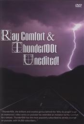 Ray Comfort & Thunderf00t Unedited! (Ray Comfort and Thunderfoot YouTube Debate on DVD),Ray Comfort, Thunderf00t