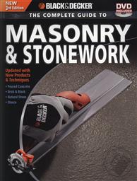 Black & Decker: Complete Guide to Masonry & Stonework, with DVD (Black & Decker Complete Guide),Black & Decker