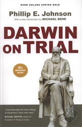 Darwin on Trial: 20th Anniversary Edition,Phillip E. Johnson