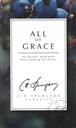 All of Grace: An Earnest Word with Those Seeking Salvation,C. H. Spurgeon