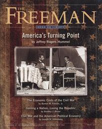 Freeman, Ideas On Liberty Magazine: America's Turning Point (April 2011, Volume 61 No. 3),Foundation for Economic Education (FEE)