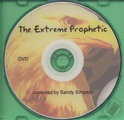 The Extreme Prophetic ,Sandy Simpson