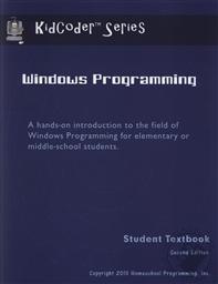 Windows Programming Includes Course CD (KidCoder Series),Homeschool Programming Inc