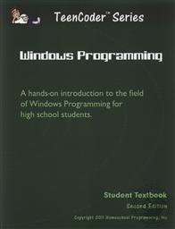 Windows Programming Includes Course CD (TeenCoder Series),Homeschool Programming Inc