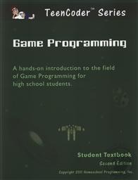 Game Programming Includes Course CD (TeenCoder Series),Homeschool Programming Inc