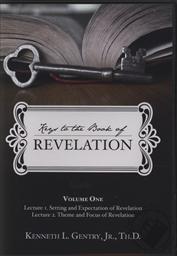 Set: Keys to the Book of Revelation 4-DVD Course,Kenneth L. Gentry Jr.