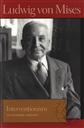 Interventionism: An Economic Analysis,Ludwig von Mises