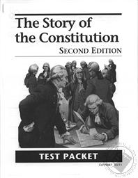 The Story of the Constitution Student Test Packet (Second Edition),Sol Bloom, Lars Johnson, Michael J. McHugh