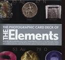 The Photographic Card Deck of The Elements: With Big Beautiful Photographs of All 118 Elements in the Periodic Table,Theodore Gray