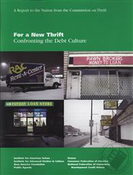 For a New Thrift: Confronting the Debt Culture,Institute for American Values