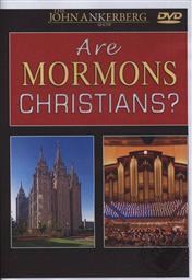 The John Ankerbeg Show: Are Mormons Christians?,John Ankerberg, Sandra Tanner, Lynn Wilder, Michael Wilder