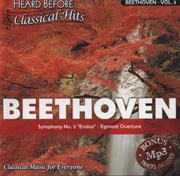 Heard Before Classical Hits: Beethoven Volume 3 (Symphony No. 3 Eroica, Egmont Overture),Select Media
