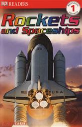 Rockets and Spaceships (DK Readers),Karen Walla