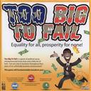 Too Big to Fail: Equality for All, Prosperity for None Collectible Board Game
