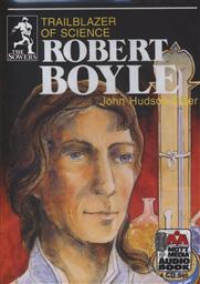 Robert Boyle: Trailblazer of Science (The Sowers) (Unabridged Audiobook - 4 CDs),John Hudson Tiner
