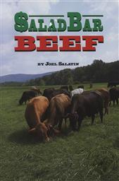 Salad Bar Beef,Joel Salatin