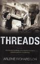 Threads: One Family's Unlikely Adventure in Business, Mission and Church Planting,Arlene Richardson