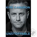 Unstoppable: Where is God in the Midst of Tragedy and Suffering?,Kirk Cameron
