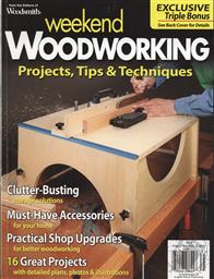 Woodsmith Weekend Woodworking, Projects, Tips, Techniques V4 (Storage, Upgrades),August Home Publishing