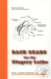 Back Gears for the Gingery Lathe,Marvin Guthrie