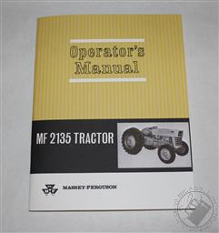 Massey Ferguson MF 2135 Tractor Operators / Owners Manual, Gas and Diesel,Massey Ferguson Inc.