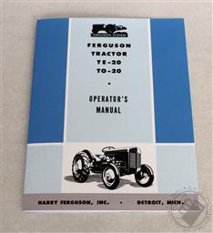 Ferguson TE-20 Operators / Owners Manual, 1946, 1947, 1948 Massey Ferguson TO-20,Harry Ferguson Inc.