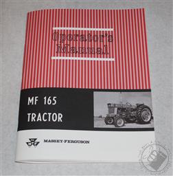 Massey Ferguson MF 165 Tractor Operators/ Owners Manual, Gas & Diesel, 1965-1979,Massey Ferguson Inc.