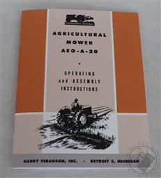 Ferguson AEO-A-20 Agricultural Sickle Bar Mower Rear 3pt Mount Operators Manual,Harry Ferguson Inc.