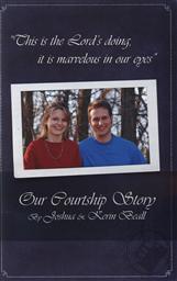 A Family Courtship Story and Our Courship Story Booklet,Great Commission Families