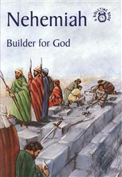 Nehemiah Builder for God (A Bibletime Book),Neil M. Ross