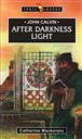 John Calvin, After Darkness Light (Trail Blazers) ,Carine MacKenzie