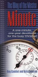 The Way of the Master Minute: A One-Minute, One Year Devotional for the Busy Christian,Ray Comfort, Kirk Cameron