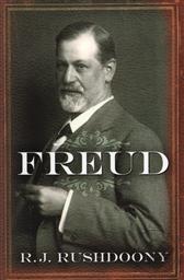 Freud (A Short Biography and Philosophical Insight into Freud and His Ideas),R. J. Rushdoony