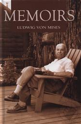 Memoirs: Ludwig von Mises,Ludwig von Mises