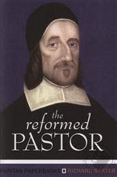 The Reformed Pastor,Richard Baxter