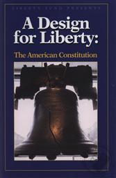 A Design for Liberty: The American Constitution,Liberty Fund