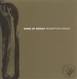 Redemption Songs ,Sons of Korah