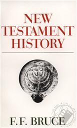 New Testament History,F. F. Bruce