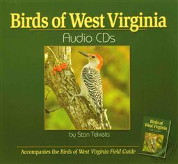 Birds of West Virginia Audio CDs: Companion to the Birds of West Virginia Field Guide,Stan Tekiela