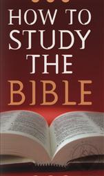 How To Study the Bible,Robert West